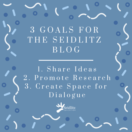3 Goals for the Seidlitz Blog-2